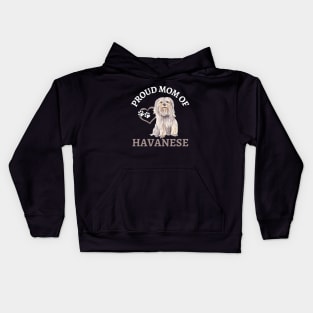 Havanese Life is better with my dogs Dogs I love all the dogs Kids Hoodie